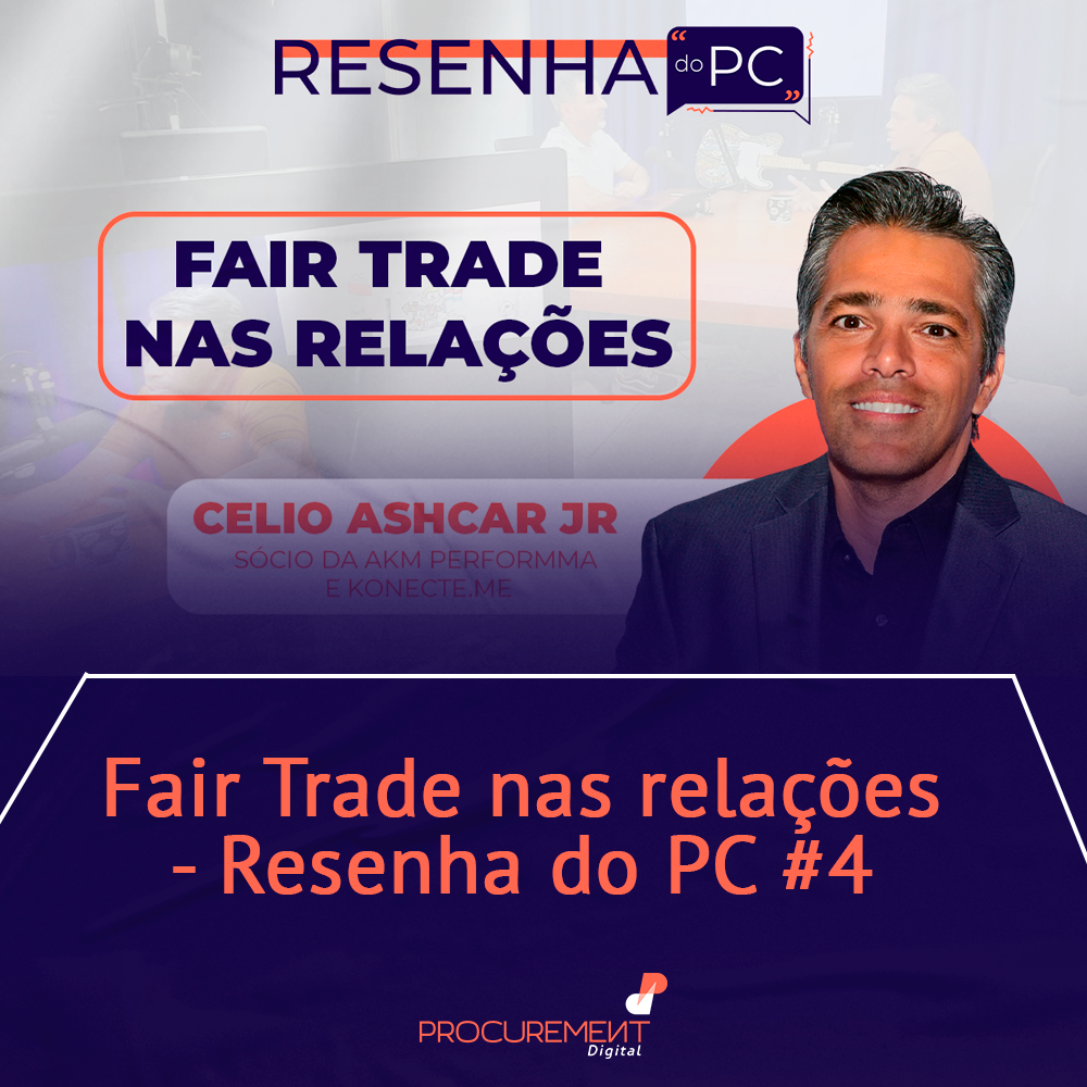 Fair Trade nas relações - Resenha do PC #4