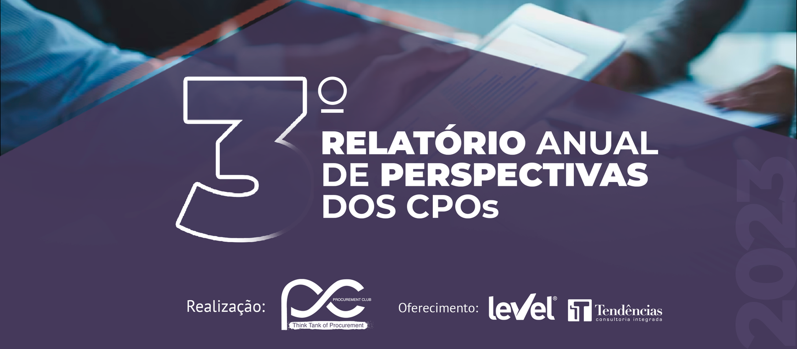 3º Relatório Anual de perspectivas de CPO's no ar!