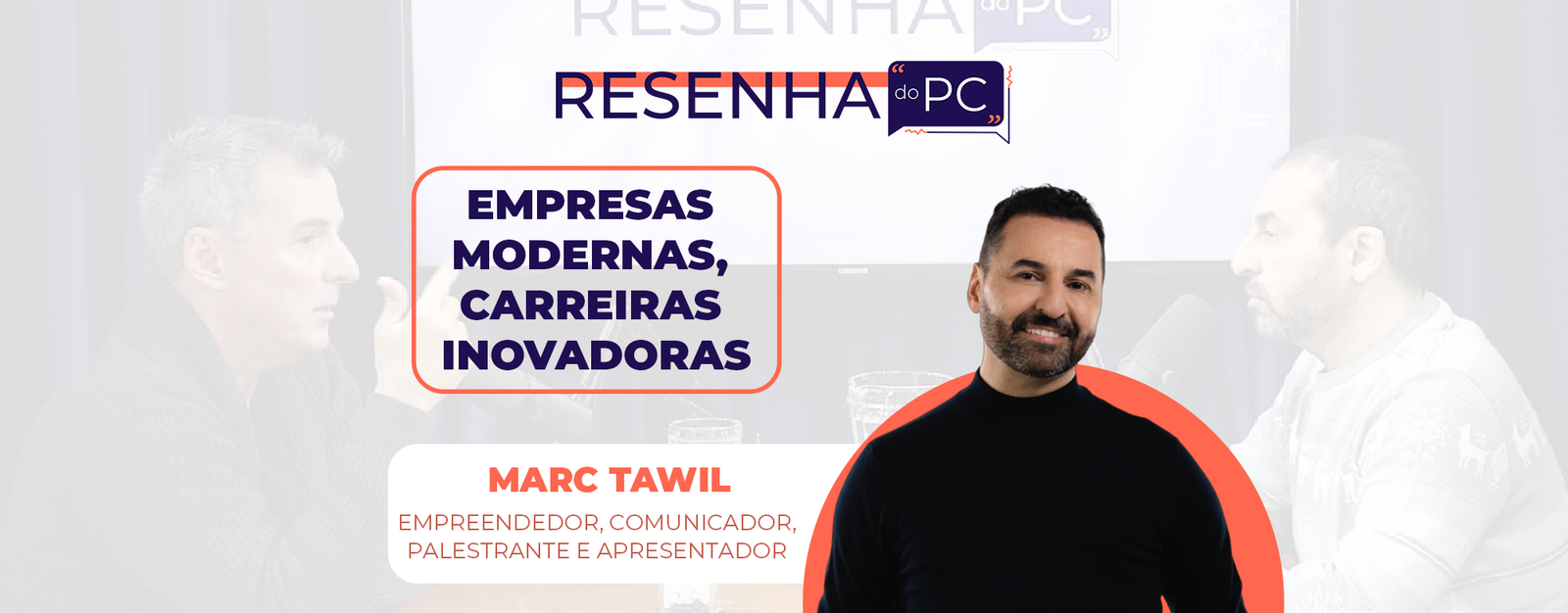 Resenha do PC entrevista Marc Tawil